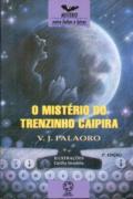 O mistério do trenzinho caipira