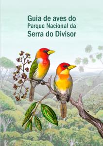 Guia de aves do Parque Nacional da Serra do Divisor