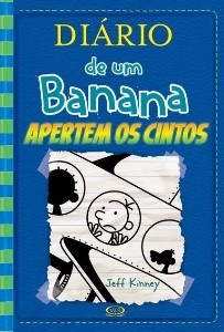 Diário de um banana : apertem os cintos