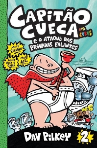 Capitão Cueca e o ataque das privadas falantes