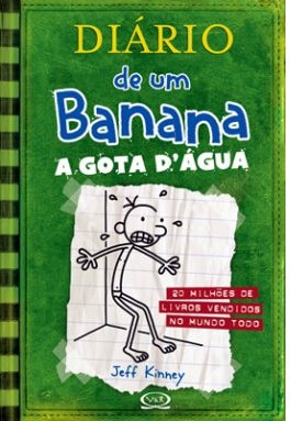Diário de um banana : a gota d'água