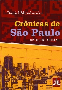 Crônicas de São Paulo : um olhar indígena